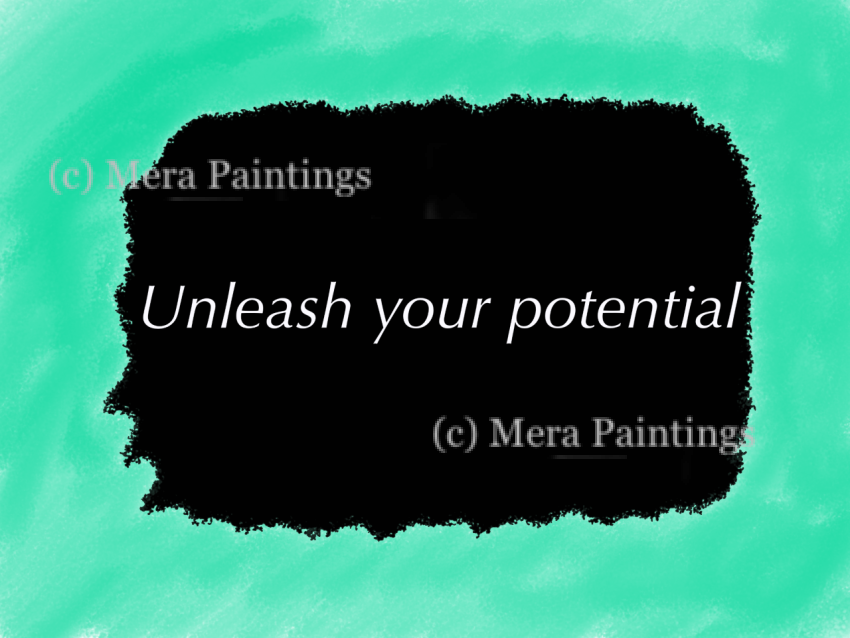 Unleash your potential