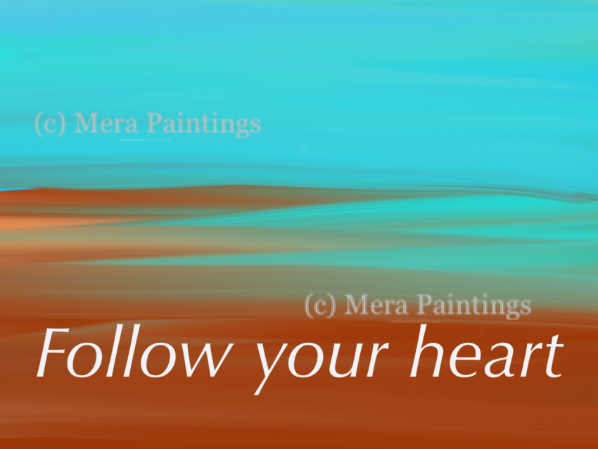 follow your heart