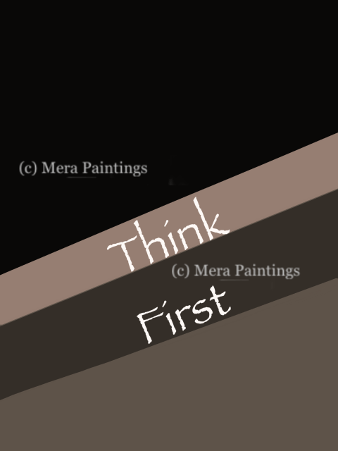 Think first
